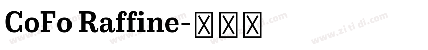CoFo Raffine字体转换 CoFo Raffine字体转换
